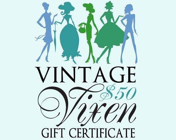 Vintage Clothing Gift Certificate - 50 Dollars - Fifty - Valid At vintagevixen.etsy.com - Unique Gift - Huge Selection - No Expiration