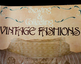 Book on Sewing & Collecting Vintage Fashions by Eileen MacIntosh - 1988 Paperback - Reproduction Clothing Advice - Alterations - Sourcing